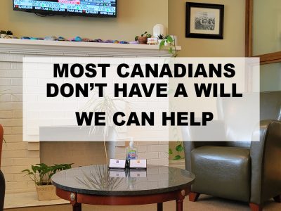 MOST CANADIANS DON’T HAVE A WILL